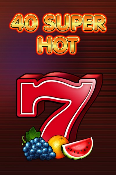 40 Super Hot