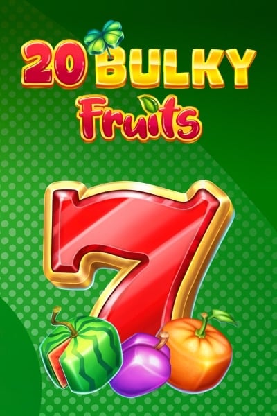 20 Bulky Fruits