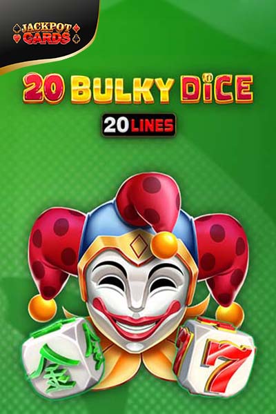 20 Bulky Dice